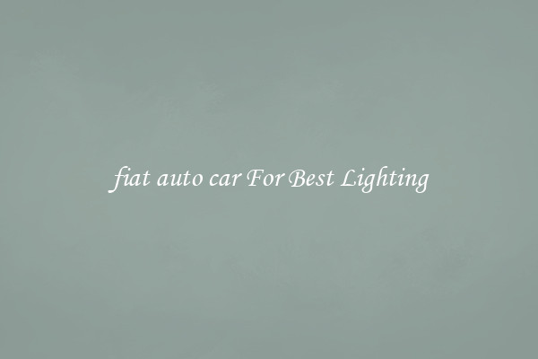 fiat auto car For Best Lighting
