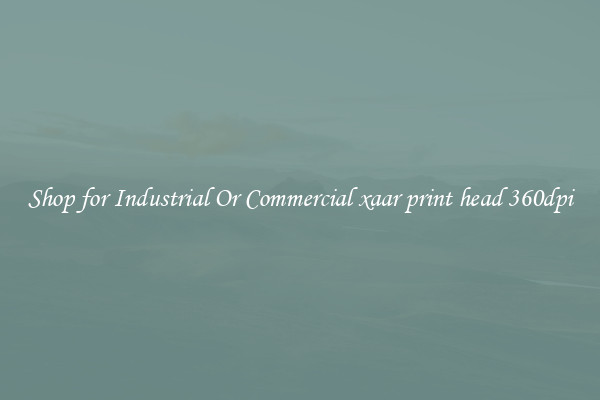 Shop for Industrial Or Commercial xaar print head 360dpi