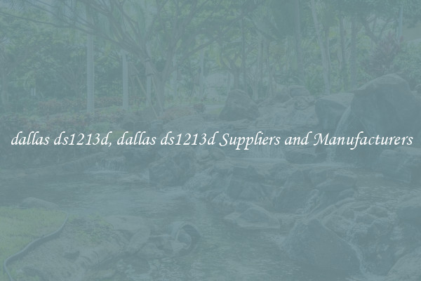 dallas ds1213d, dallas ds1213d Suppliers and Manufacturers