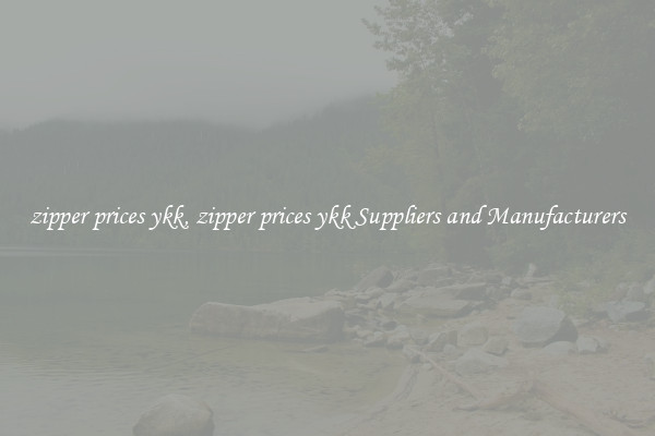 zipper prices ykk, zipper prices ykk Suppliers and Manufacturers