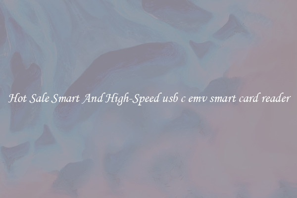 Hot Sale Smart And High-Speed usb c emv smart card reader
